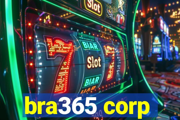 bra365 corp